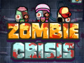 Тоглоом Zombie Crisis