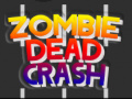 Тоглоом Zombie Dead Crash
