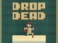Тоглоом Drop Dead
