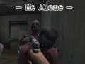 Тоглоом Me Alone  