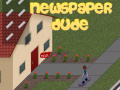 Тоглоом Newspaper Dude