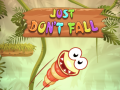 Тоглоом Just Don't Fall