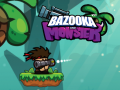 Тоглоом Bazooka and Monster 