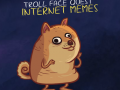 Тоглоом  Troll Face Quest Memes