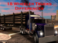 Тоглоом 18 Wheeler Trucks Differences