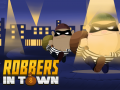 Тоглоом Robbers in Town