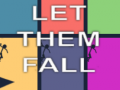 Тоглоом Let Them Fall