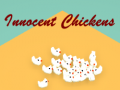 Тоглоом Innocent Chickens