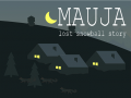 Тоглоом Mauja: Lost Snowball Story