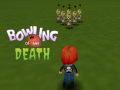 Тоглоом Bowling of the Death
