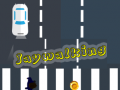 Тоглоом Jaywalking