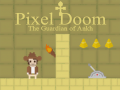 Тоглоом Pixel Doom: The Guardian of Ankh