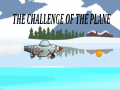 Тоглоом The Challenge Of The Plane