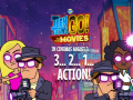 Тоглоом Teen Titans Go to the Movies in cinemas August 3 2 1 Action