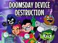Тоглоом Teen Titans Go to the Movies in cinemas August 3: Doomsday Device Destruction