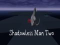 Тоглоом Shadowless Man Two