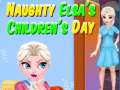Тоглоом Naughty Elsa’s Children’s Day
