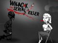 Тоглоом Whack The Serial Killer