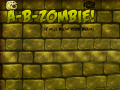 Тоглоом A-B-Zombie! It Will Blow Your Brain!