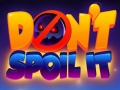 Тоглоом Don't Spoil It