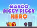 Тоглоом Mango Piggy Piggy Hero