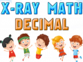 Тоглоом X-Ray Math Decimals