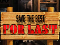 Тоглоом Save the Best for Last
