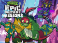 Тоглоом Rise of theTeenage Mutant Ninja Turtles Epic Mutant Missions 