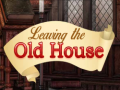 Тоглоом Leaving the Old House