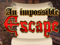 Тоглоом An Impossible Escape