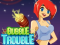 Тоглоом Bubble Trouble