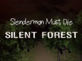 Тоглоом Slenderman Must Die: Silent Forest