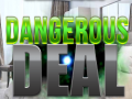 Тоглоом Dangerous Deal