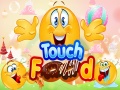 Тоглоом Touch Food