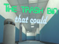 Тоглоом The Trash Bin That Could