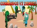 Тоглоом Commandos vs Zombies