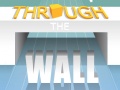 Тоглоом Through The Wall