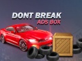 Тоглоом Don't Break Ads Box