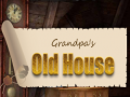 Тоглоом Grandpa's Old House