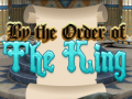 Тоглоом By Order of the King