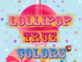 Тоглоом Lollipop True Colors