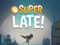 Тоглоом DC Super Hero Girls: Super Late