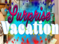 Тоглоом A Surprise Vacation.  