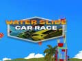 Тоглоом Water Slide Car Race