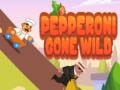 Тоглоом Pepperoni Gone Wild