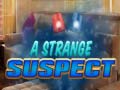 Тоглоом A Strange Suspect
