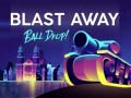 Тоглоом Blast Away Ball Drop