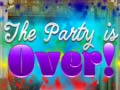 Тоглоом The Party is Over!