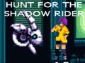 Тоглоом Hunt for the Shadow Rider