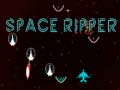 Тоглоом Space Ripper